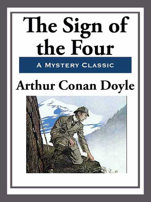 Title details for The Sign of the Four by Arthur Conan Doyle - Available